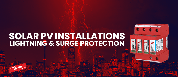 Lightning & Surge Protection for Solar PV Installations